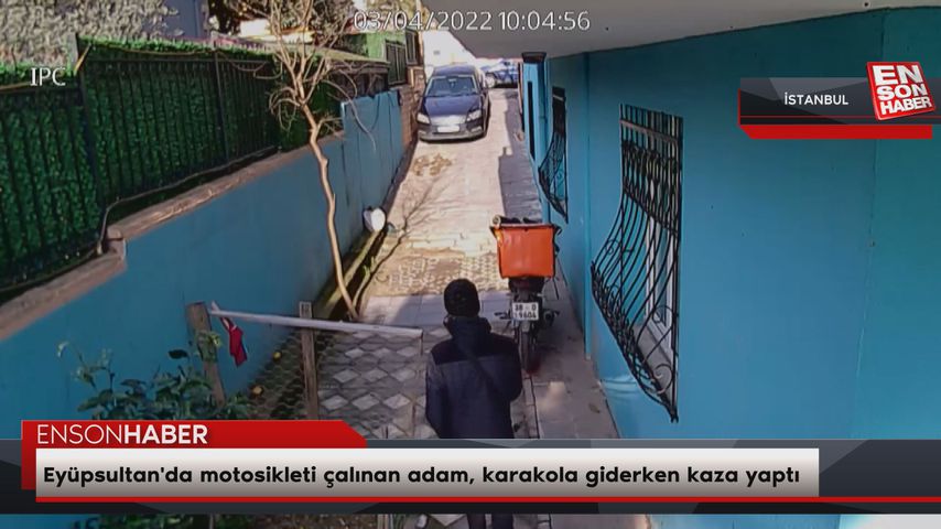 Eyüpsultan’da motosikleti çalınan adam, karakola giderken kaza yaptı