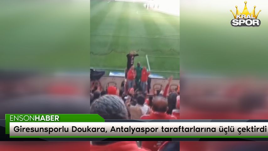 Giresunsporlu Doukara, Antalyaspor taraftarlarına üçlü çektirdi