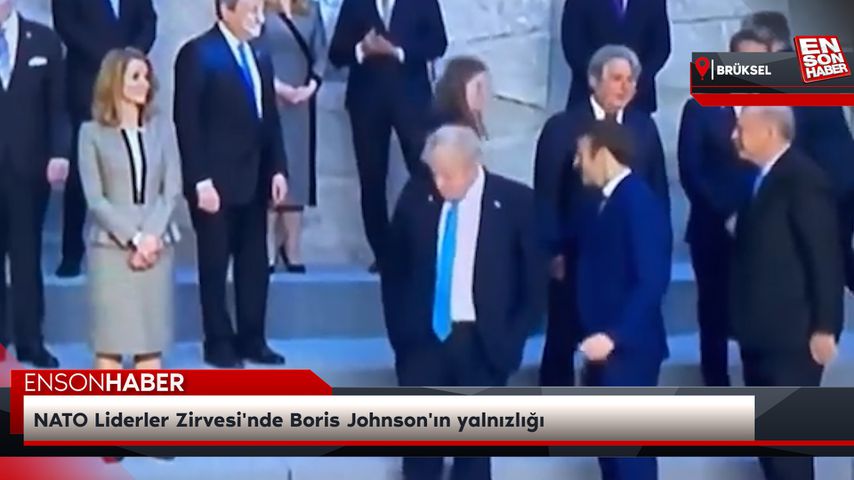 NATO Liderler Zirvesi’nde Boris Johnson’ın yalnızlığı
