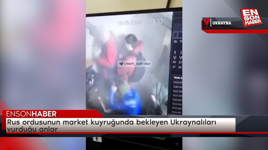 Rus ordusunun market kuyruğunda bekleyen Ukraynalıları vurduğu anlar