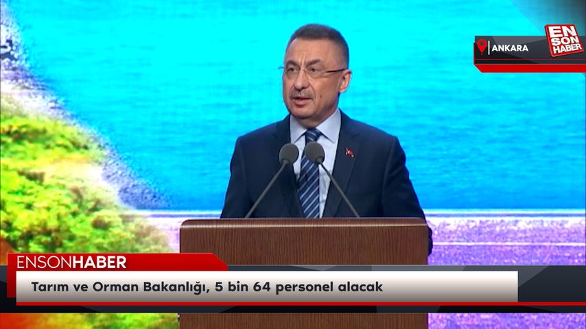 Tarım ve Orman Bakanlığı, 5 bin 64 personel alacak