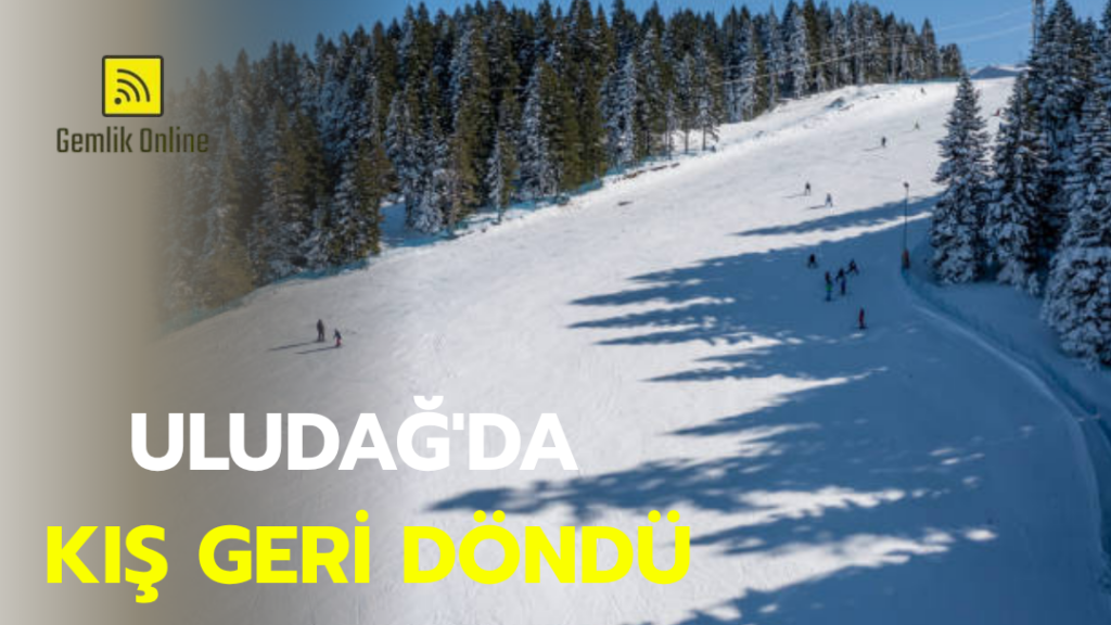 Uludağ’da kış geri döndü